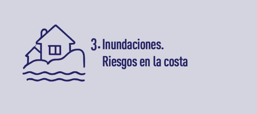 Unidad 3. Riesgos inundaciones. Riesgos en la costa
