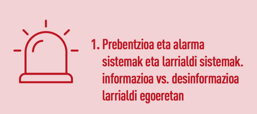 1. unitatea. Prebentzioa, autobabesa eta alerta-sistemak eta larrialdi-sistemak