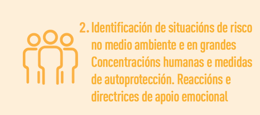 Unidade 2. Prevención e autoprotección na contorna e grandes concentracións